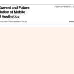 Current and Future Regulations of Mobile Aesthetics - UNNDOO Government White Paper